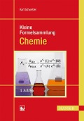 Cover-Bild zum Titel 'Kleine Formelsammlung Chemie' von 'Karl Schwister'
