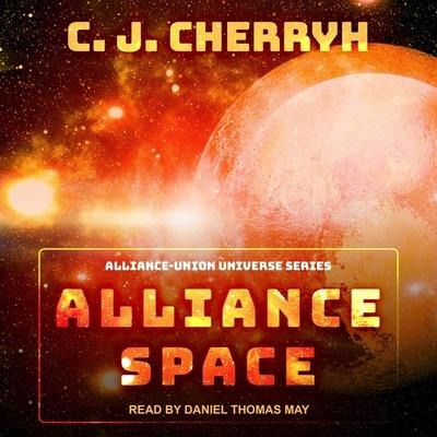 Alliance Space - C. J. Cherryh