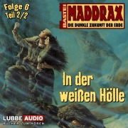 Cover-Bild zum Titel 'In der weißen Hölle - Teil 2' von 'Michael J. Parrish, Gene Hunt'