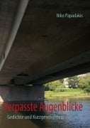 Cover-Bild zum Titel 'Verpasste Augenblicke' von 'Niko Papadakis'
