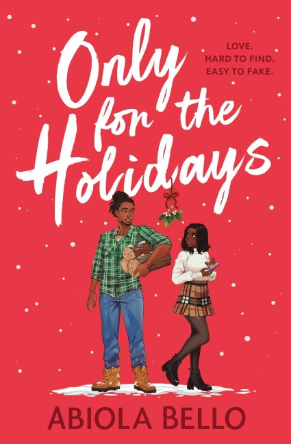 Only for the Holidays - Abiola Bello