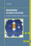 Cover-Bild zum Titel 'Nachhaltige Verfahrenstechnik' von 'Janet Nagel'