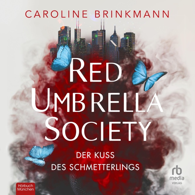 Red Umbrella Society - Der Kuss des Schmetterlings - Caroline Brinkmann