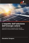 Cover-Bild zum Titel 'L'impatto dell'adozione dell'energia solare' von 'Shandirai Zongoro'