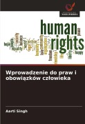 Cover-Bild zum Titel 'Wprowadzenie do praw i obowi¿zków cz¿owieka' von 'Aarti Singh'