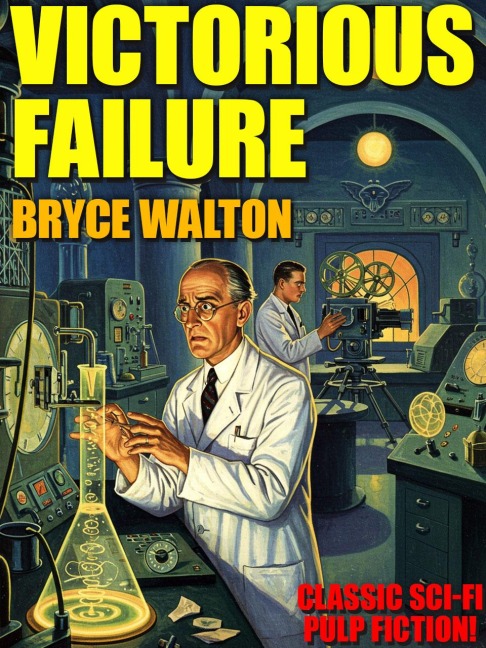 Victorious Failure - Bryce Walton