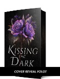 Cover-Bild zum Titel 'Kissing the Dark' von 'Annie Waye'