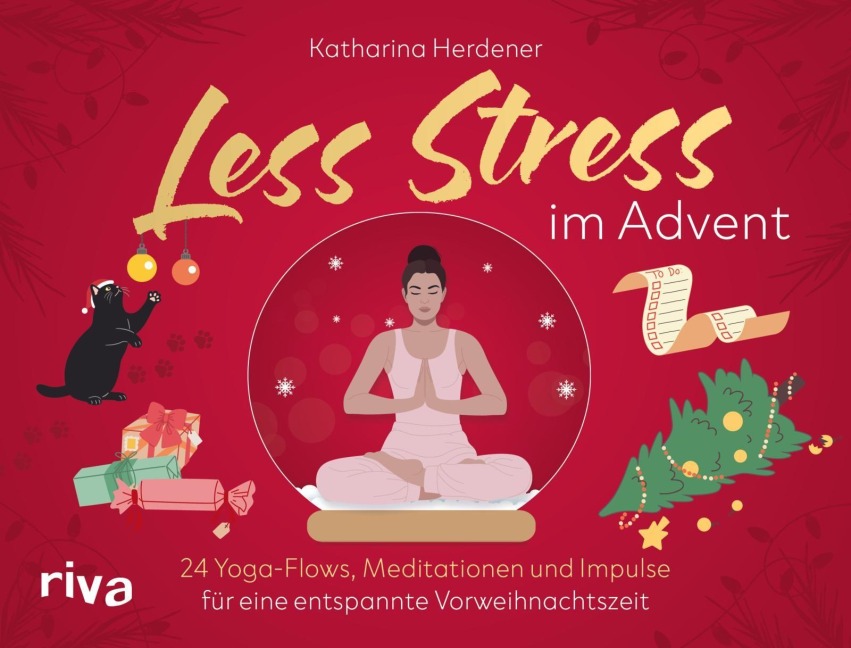 Less Stress im Advent - Katharina Herdener