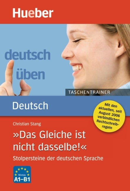 deutsch üben: Das Gleiche ist nicht dasselbe. Taschentrainer - 