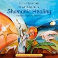 Shamanic Healing - Gomer Edwin Evans