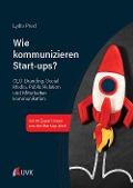 Cover-Bild zum Titel 'Wie kommunizieren Start-ups?' von 'Lydia Prexl'