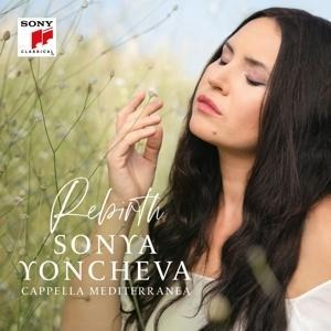Rebirth - Sonya/Cappella Mediterranea Yoncheva