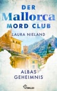 Cover-Bild zum Titel 'Der Mallorca Mord Club - Albas Geheimnis' von 'Laura Nieland'