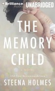 The Memory Child - Steena Holmes