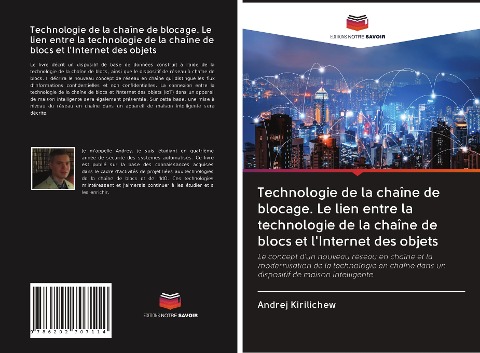 Technologie de la chaîne de blocage. Le lien entre la technologie de la chaîne de blocs et l'Internet des objets - Andrej Kirilichew