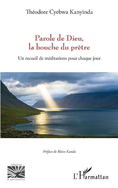 Parole de Dieu, la bouche du prêtre - Cyebwa Kanyinda