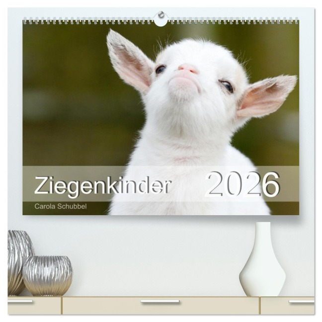 Ziegenkinder (hochwertiger Premium Wandkalender 2026 DIN A2 quer), Kunstdruck in Hochglanz - Carola Schubbel