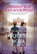 Cover-Bild zum Titel 'Las Mujeres de la Orquesta Roja (Resistance Women)' von 'Jennifer Chiaverini'
