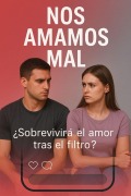 Cover-Bild zum Titel 'Nos amamos mal' von 'Javier Fernández López'