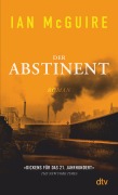 Cover-Bild zum Titel 'Der Abstinent' von 'Ian McGuire'