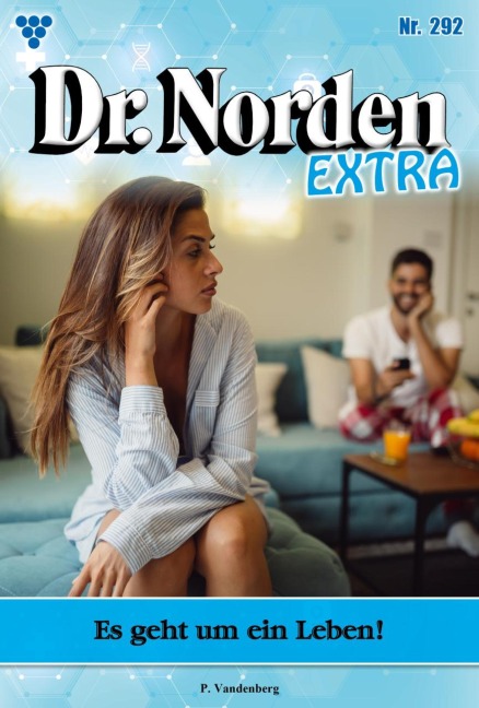 Es geht um ein Leben! - Patricia Vandenberg