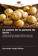 Cover-Bild zum Titel 'Le palais de la pomme de terre :' von 'Parminder Singh Dhillon'