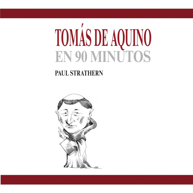 Tomás de Aquino en 90 minutos - Paul Strathern