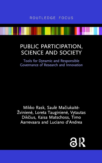 Public Participation, Science and Society - Mikko Rask, Ma&, Loreta Tauginiene, Dik&, Kaisa Matschoss