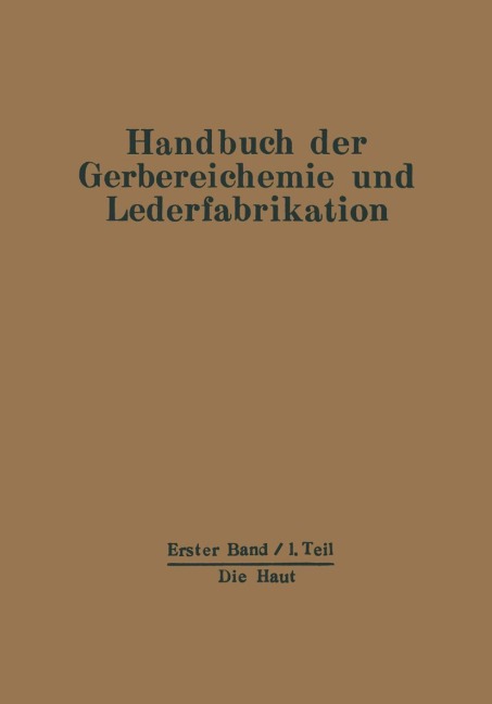 Die Haut - W. Freudenberg, W. Graßmann, W. Hausam, Th. Körner, A. Küntzel