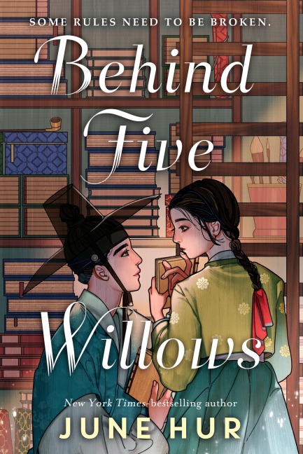 Behind Five Willows - June Hur