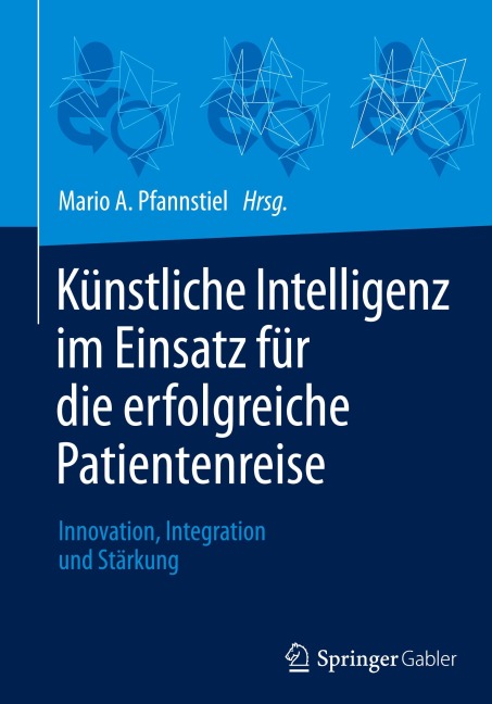 Künstliche Intelligenz im Einsatz für die erfolgreiche Patientenreise - 