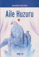 Aile Huzuru - Ragip Güzel