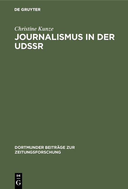 Journalismus in der UdSSR - Christine Kunze