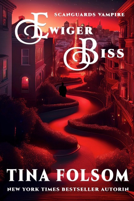 Ewiger Biss (Scanguards Vampire - Buch 8 1/2) - Tina Folsom