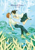 Mermaid Prince (Neuedition) - Kaori Ozaki