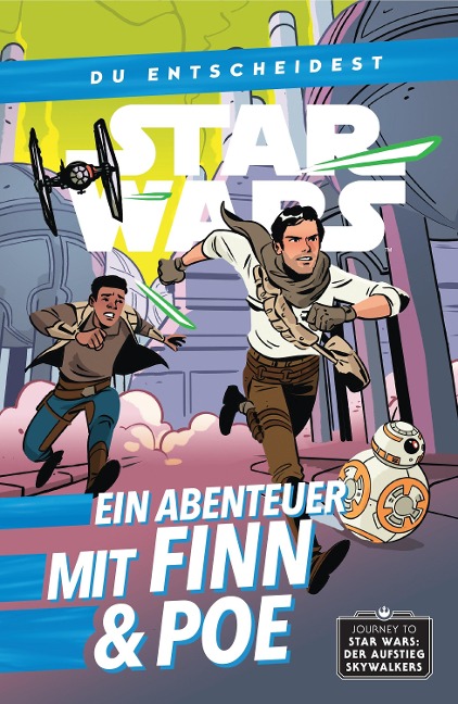 Star Wars: Du entscheidest - Ein Abenteuer mit Finn und Poe - Cavan Scott