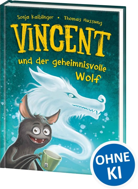 Vincent und der geheimnisvolle Wolf (Band 6) - Sonja Kaiblinger