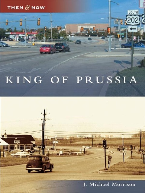 King of Prussia - J. Michael Morrison