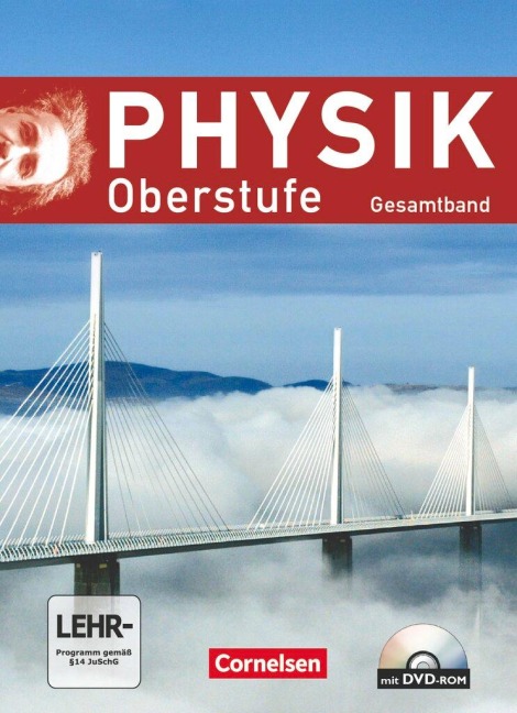 Physik Oberstufe. Gesamtband Kursstufe. Schülerbuch. Westliche Bundesländer (außer Bayern) - Bardo Diehl, Roger Erb, Klaus Lindner, Claus Schmalhofer, Lutz-Helmut Schön