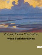 Cover-Bild zum Titel 'West-östlicher Divan' von 'Wolfgang Johann von Goethe'