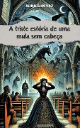 Cover-Bild zum Titel 'A triste estória de uma mula sem cabeça' von 'Adnilsonvaz'