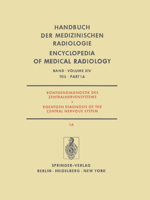 Röntgendiagnostik des Zentralnervensystems / Roentgen Diagnosis of the Central Nervous System - E. Betz, P. Huber, K. J. Zülch, M. Nadjmi, M. Ratzka