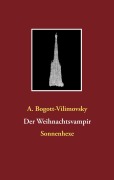 Cover-Bild zum Titel 'Der Weihnachtsvampir' von 'A. Bogott-Vilimovsky'