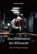 Cover-Bild zum Titel 'Das Geheimnis der Elfenwelt' von 'Stefanie Nickel'