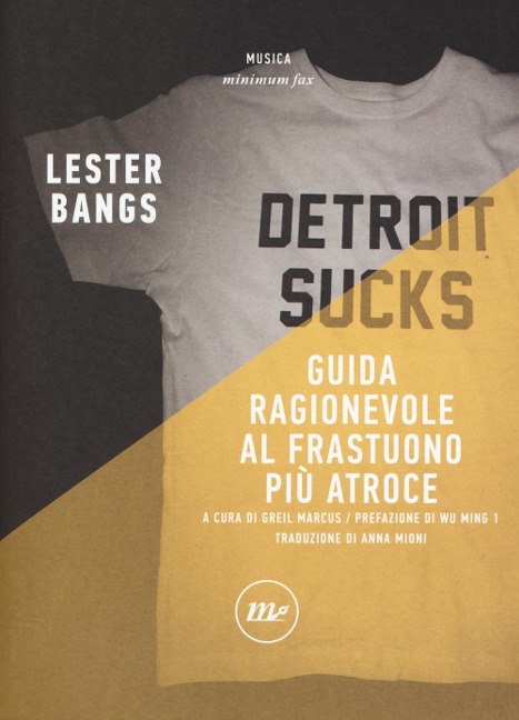 Guida ragionevole al frastuono più atroce - Lester Bangs