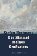 Cover-Bild zum Titel 'Der Himmel meines Großvaters' von 'Stefan Hertmans'
