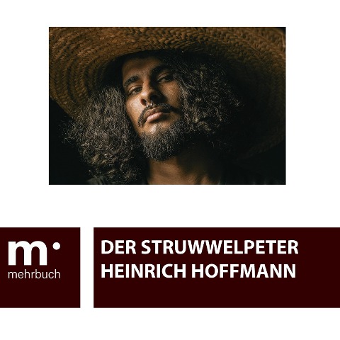Der Struwwelpeter - Heinrich Hoffmann