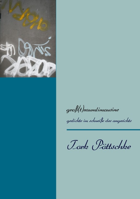 groß(t)raumlimousine - Tork Pöttschke