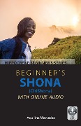Beginner's Shona (Chishona) with Online Audio - Aquilina Mawadza