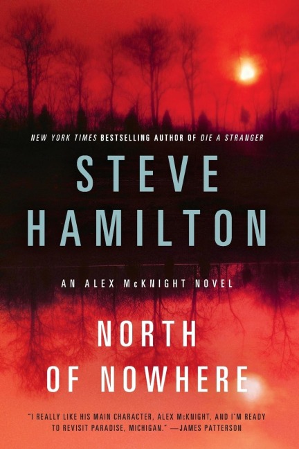 NORTH OF NOWHERE - Steve Hamilton